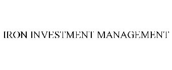 IRON INVESTMENT MANAGEMENT