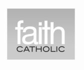 FAITH CATHOLIC