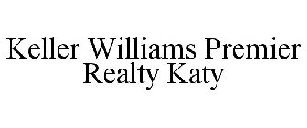 KELLER WILLIAMS PREMIER REALTY KATY