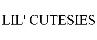 LIL' CUTESIES