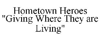 HOMETOWN HEROES 