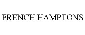 FRENCH HAMPTONS