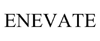 ENEVATE