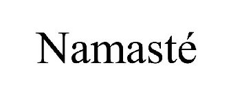 NAMASTÉ