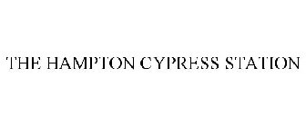 THE HAMPTON CYPRESS STATION