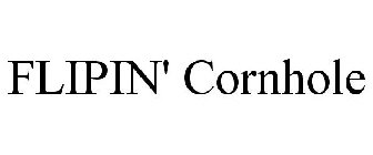 FLIPIN' CORNHOLE