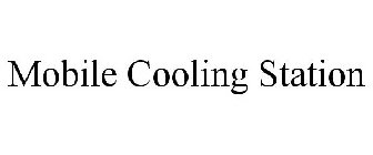 MOBILE COOLING STATION