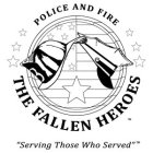 POLICE AND FIRE THE FALLEN HEROES 