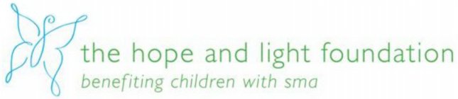 THE HOPE AND LIGHT FOUNDATION BENEFITING CHILDREN WITH SMA