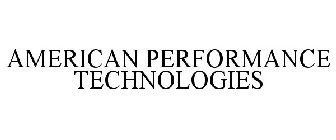 AMERICAN PERFORMANCE TECHNOLOGIES