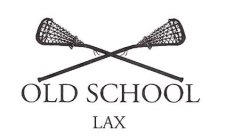 OLD SCHOOL LAX