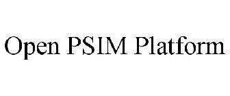 OPEN PSIM PLATFORM