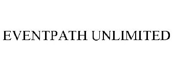 EVENTPATH UNLIMITED