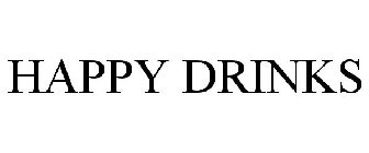 HAPPY DRINKS