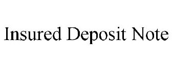 INSURED DEPOSIT NOTE