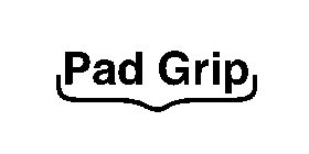 PAD GRIP