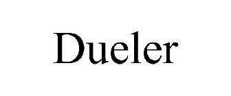 DUELER