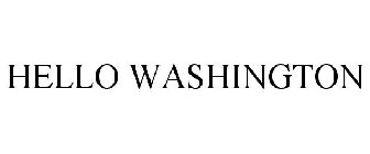 HELLO WASHINGTON