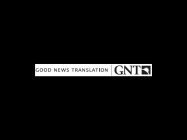 GOOD NEWS TRANSLATION GNT