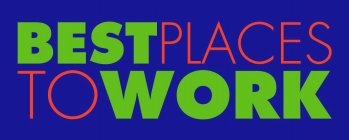 BEST PLACES TO WORK