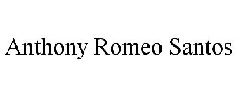 ANTHONY ROMEO SANTOS