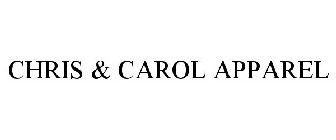 CHRIS & CAROL APPAREL