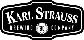 KARL STRAUSS BREWING '89 COMPANY