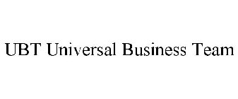 UBT UNIVERSAL BUSINESS TEAM