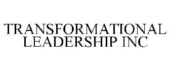 TRANSFORMATIONAL LEADERSHIP INC