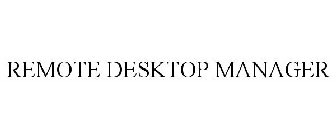 REMOTE DESKTOP MANAGER