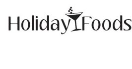 HOLIDAY FOODS