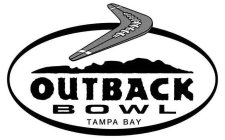 OUTBACK BOWL TAMPA BAY