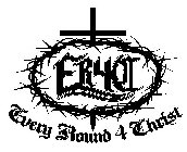 ER4C EVERY ROUND 4 CHRIST