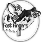 FAST FINGERS