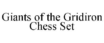 GIANTS OF THE GRIDIRON CHESS SET