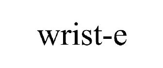 WRIST-E