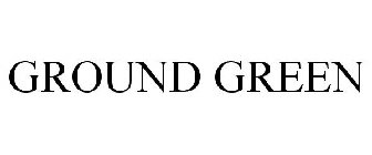 GROUND GREEN