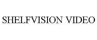 SHELFVISION VIDEO