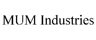 MUM INDUSTRIES