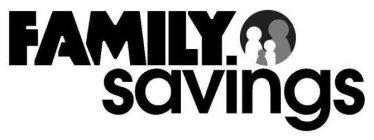 FAMILY SAVINGS