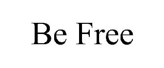 BE FREE