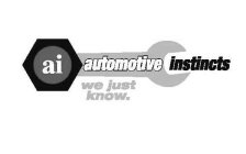 AI AUTOMOTIVE INSTINCTS WE JUST KNOW.