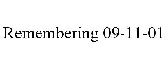 REMEMBERING 09-11-01