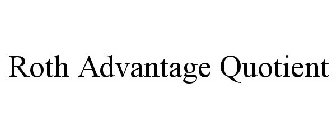 ROTH ADVANTAGE QUOTIENT