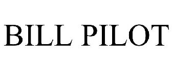 BILL PILOT