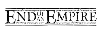 END OF AN EMPIRE