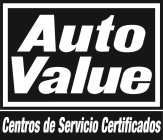 AUTO VALUE CENTROS DE SERVICIO CERTIFICADOS