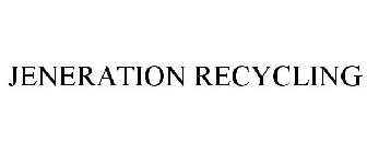 JENERATION RECYCLING