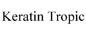 KERATIN TROPIC