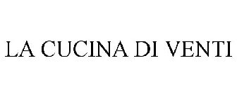 LA CUCINA DI VENTI